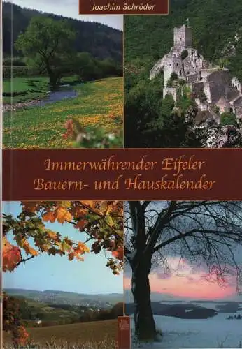 Schröder, Joachim: Immerwährender Eifeler Bauern- und Hauskalender. 