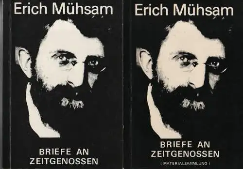 Mühsam, Erich: Briefe an Zeitgenossen. Bd. 1 + Bd. 2 (Materialsammlung) (in 2 Bde). 