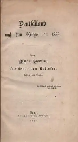 Ketteler, Wilhelm Emmanuel von: Deutschland nach dem Kriege von 1866. 