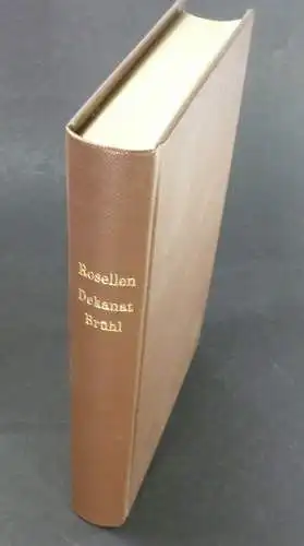 Rosellen, Robert Wilhelm: Geschichte des Dekanates Brühl. (Geschichte der Pfarreien der Erzdiözese Köln, VI.). 