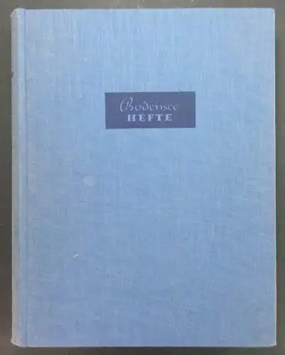 Dücker, Ernst-Alfred von (Schriftleitung): Bodensee-Hefte. Monatszeitschrift der Landschaft um den Bodensee. 5. Jahrgang - 1954 - Hefte 1-12. Mitarbeiter: Hans Brügel, Jakob Mayr, Armin Moser, Walter rüedi, Oskar Sandner, Werner Schenkendorf. 