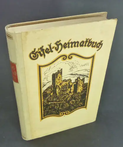 Zender, Michael: Eifel-Heimatbuch. Herausgegeben im Auftrage des Eifelvereins. 