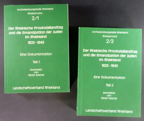 Kastner, Dieter (Bearb.): Der Rheinische Provinziallandtag und die Emanzipation der Juden im Rheinland 1825-1845. Eine Dokumentation. Teil 1 + 2. (Archivberatungsstelle Rheinland Rheinprovinz, 2/1 + 2/2). 