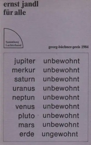 Jandl, Ernst: Für alle. (Sammlung Luchterhand ; 566). 