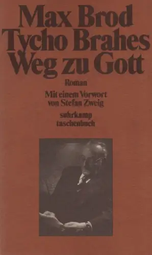 Brod, Max: Tycho Brahes Weg zu Gott. Roman. (Suhrkamp-Taschenbuch ; 490). 