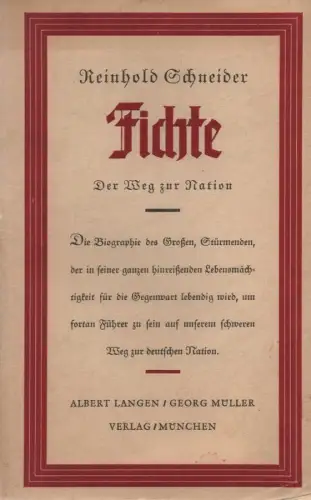 Schneider, Reinhold: Fichte. Der Weg zur Nation. 