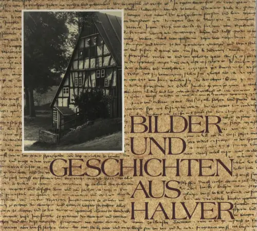 Verkehrs- und Heimatverein Halver (Hrsg.) / Diebschlag, Hermann (Texte): Bilder und Geschichten aus Halver. Bd.1. 
