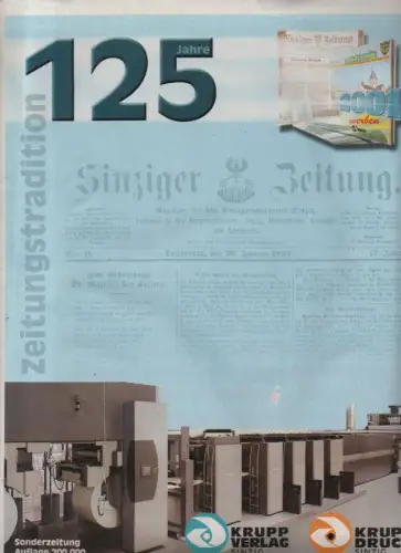 Krupp, Hermann (Red.): 125 Jahre Sinziger Zeitung. 125 Jahre Zeitungstradition im Krupp Verlag. 
