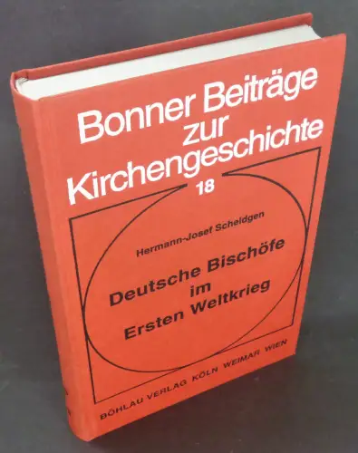 Scheidgen, Hermann-Josef: Deutsche Bischöfe im Ersten Weltkrieg. Die Mitglieder der Fuldaer Bischofskonferenz und ihre Ordinariate 1914-1918. (Bonner Beiträge zur Kirchengeschichte, Band 18). 