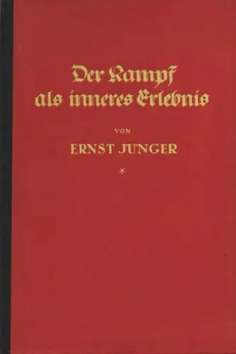 Jünger, Ernst: Der Kampf als inneres Erlebnis. 