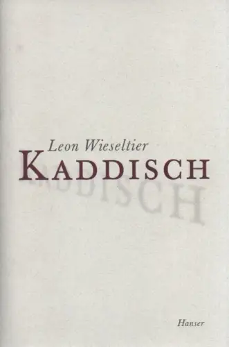 Wieseltier, Leon: Kaddisch. 