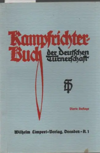 Schwarze, Max / Steding, C: Das Kampfrichterbuch der deutschen Turnerschaft. (Neubearb. nach amtl. Beschlüssen). 