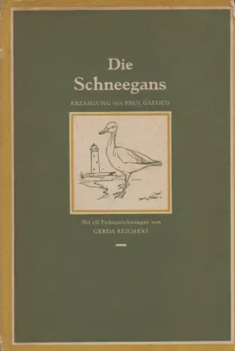 Gallico, Paul: Die Schneegans. Erzählung. 