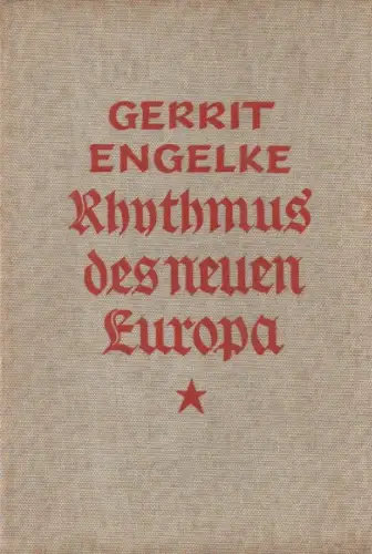 Engelke, Gerrit: Rhythmus des neuen Europa. Gedichte. 