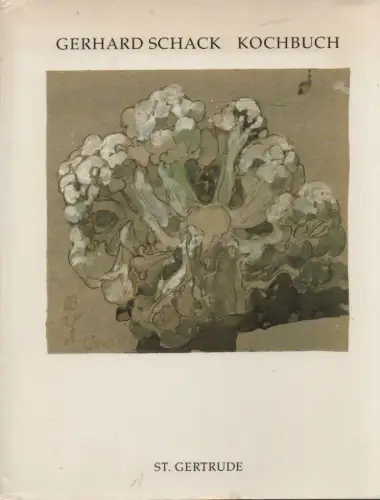 Schack, Gerhard  / Janssen, Horst: Kochbuch. Mit Zeichnungen, Radierungen und Photographien von Horst Janssen. 