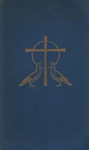 Parsch, Pius: Volksliturgie. Ihr Sinn und Umfang. 