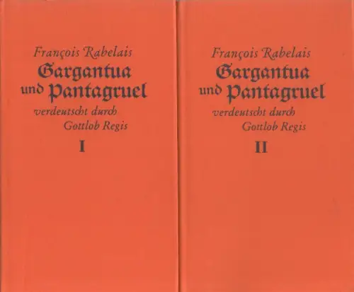 Rabelais, François: Gargantua und Pantagruel. Bd.1 + Bd.2 (in 2 Bde.). 
