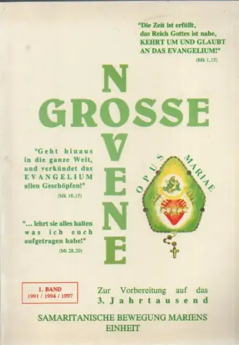 Samaritanische Bewegung Mariens-Einheit (Hrsg.): Grosse Novene. Zur Vorbereitung auf das 3. Jahrtausend / Samaritanische Bewegung Mariens-Einheit. 