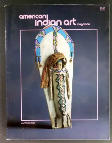 Hamilton, Mary G: american indian art magazine. Volume 27 - Number 4 - Autumn 2002. 