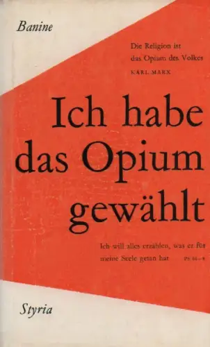 Banine [Unm-el-Banine]: Ich habe das Opium gewählt. 