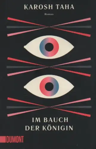 Taha, Karosh: Im Bauch der Königin. 