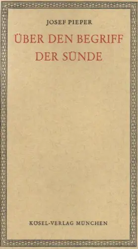 Pieper, Josef: Über den Begriff der Sünde. 
