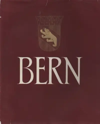 Buchli, Hanns (Hrsg.): Bern. Krone der Schweizer Städte. 