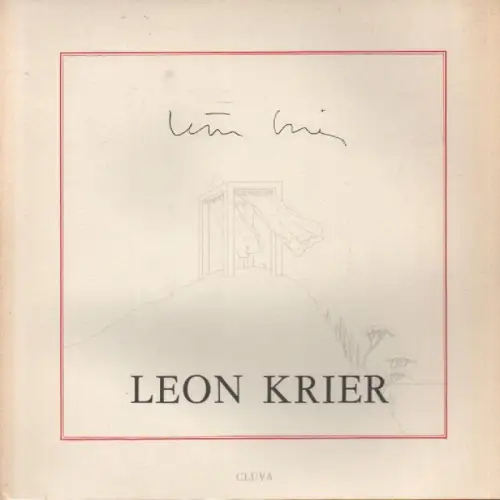 Museo di Castelvecchio, Verona (Hrsg.): Léon Krier. La ricostruzione della città europea. (Catalogo a cura di Vincenzo Pavan). (Museo di Castelvecchio: 4.-5.1980). 