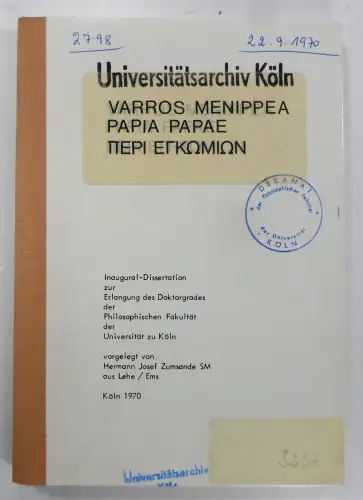Zumsande, Hermann Josef: Varros Menippea. Papia Papae peri egkomion. 
