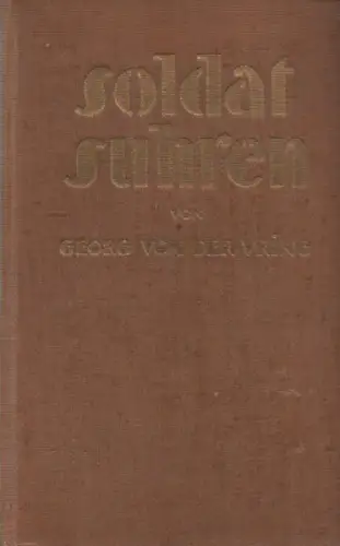 Vring, Georg von der: Soldat Suhren. Roman. 