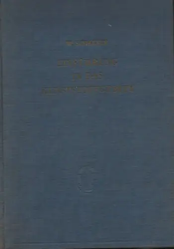 Schaefer, Wilhelm: Einführung in das Kunststoffgebiet. 
