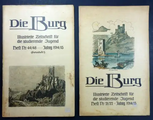 Sartorius, J. / Faustmann, K. (Hg.): Die Burg. Illustrierte Zeitschrift für die studierende Jugend. Hefte Nr. 21/22 + 44/48 - Jahrgang 1914/15. 