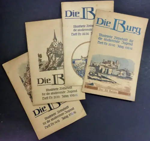 Sartorius, J. / Faustmann, K. (Hg.): Die Burg. Illustrierte Zeitschrift für die studierende Jugend. Hefte No. 14/15, 31/32, 35/36, 39/40 - Jahrgang 1915/16. 