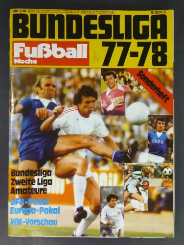 Deutscher Sportverlag Kurt Stoof (Hg.): Bundesliga 77-78. Fußball-Woche Sonderheft. 