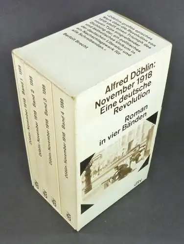 Döblin, Alfred: November 1918. Eine deutsche Revolution. Roman in vier Bänden. Band 1: Bürger und Soldaten. Band 2: Verratenes Volk. Band 3: Heimkehr der Fronttruppen. Band 4: Karl und Rosa. 