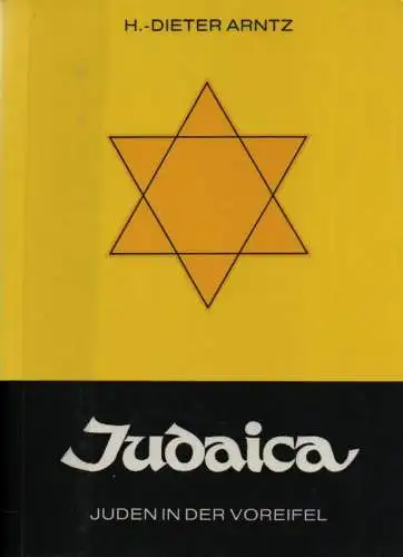 Arntz, Hans-Dieter: Judaica. Juden in der Voreifel. 
