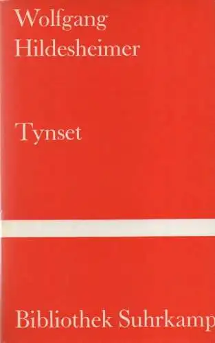 Hildesheimer, Wolfgang: Tynset. (Bibliothek Suhrkamp ; Bd. 365). 