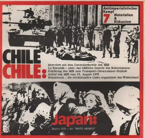 (Ohne Autor): Chile, Chile. Interview mit dem Generalsekretär des MIR Lo Hermida   oder: das häßliche Gesicht des Reformismus ; Erklärung des MIR zum.. 
