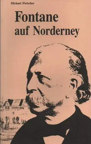 Fleischer, Michael: Fontane auf Norderney. 