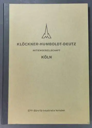 Klöckner-Humboldt-Deutz AG / Tholen, P: Luftkühlung - Wasserkühlung? Der luftgekühlte Dieselmotor weiter im Vormarsch. (EPP - Büro für industrielle Vorhaben). 
