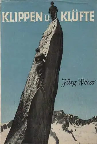 Weiss, Jürg: Klippen und Klüfte. 