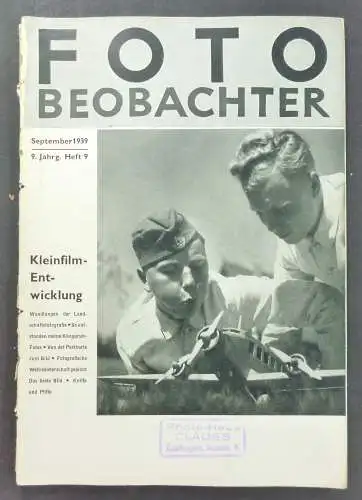 Schöppe, Wilhelm (Red.): Foto-Beobachter. September 1939. 9 Jahrgang, Heft 9. 