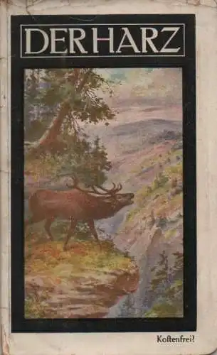 Hoffmann, Hans: Eine Reise durch den Harz und das Kyffhäusergebirge : sowie die Städte Aschersleben, Bernburg, Braunschweig und Hildesheim. (Nebent.: Der Harz). 