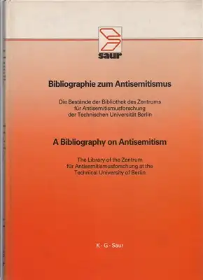 Strauss, Herbert A. (Hrsg.): Bibliographie zum Antisemitismus Band 1 - 4 / A Bibliography on Antisemitism vol. 1 - 4. 