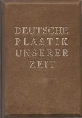 Tank, Kurt Lothar: Deutsche Plastik unserer Zeit. 