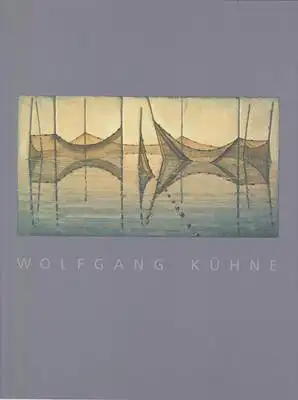 Kühne, Wolfgang: Wolfgang Kühne - Malerei und Grafik. 