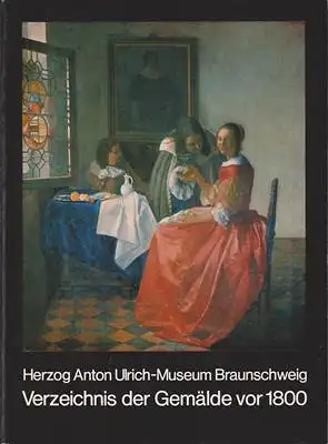 Jacob, Sabine /Rüdiger Klessmann: Herzog Anton Ulrich-Museum Braunschweig - Verzeichnis der Gemälde vor 1800. 