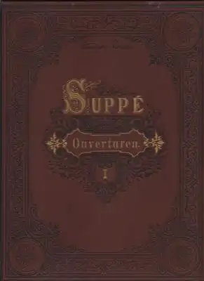 Suppé, Franz von: Franz von Suppé - 6 sechs Beliebte Ouverturen für Pianoforte zu 2 zwei Händen - (in die Edition Peters aufgenommen / Nr. 2022). 