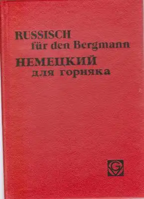 Russisch für den Bergmann