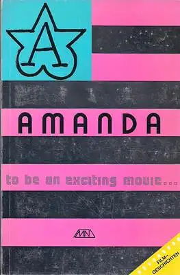 AMANDA ... Soon to be an exciting movie ... - Filmgeschichten